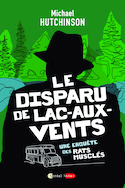 Disparu de Lac-aux-Vents (Le)